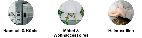 Kategorien Haushalt & Küche, Möbel & Wohnaccessoires, Heimtextilien